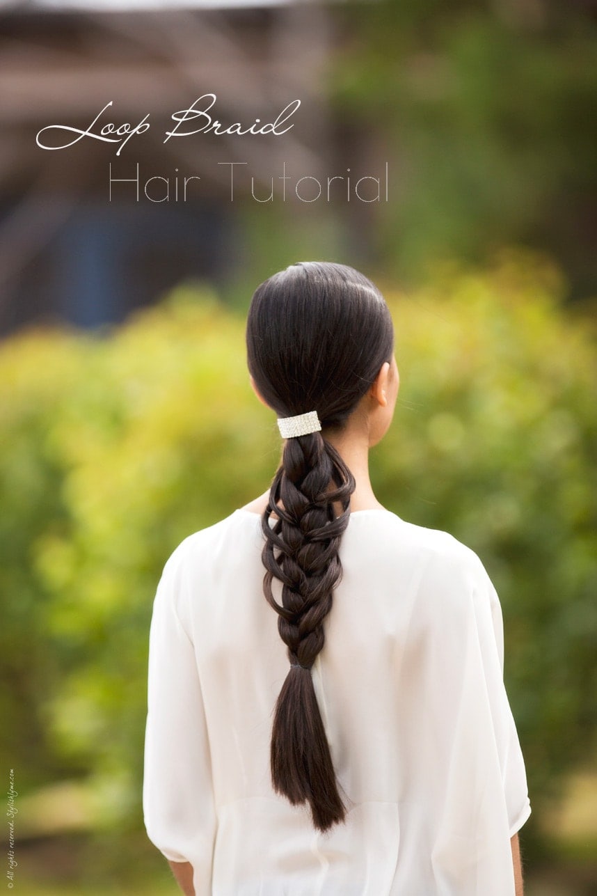 Long Hair Loop Braid Hair Tutorial - Stylishlyme.com