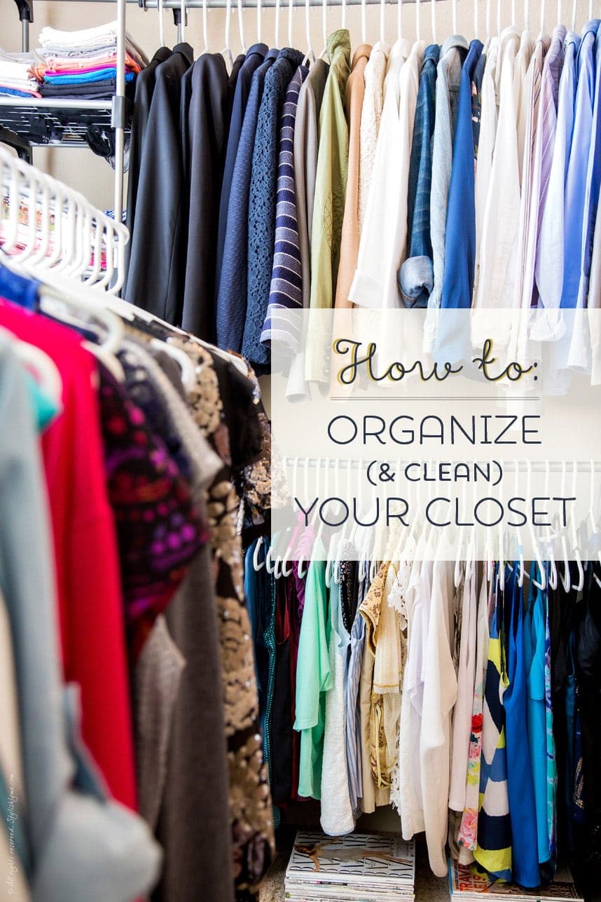 How to Organize Your Closet - Your Ultimate Guide