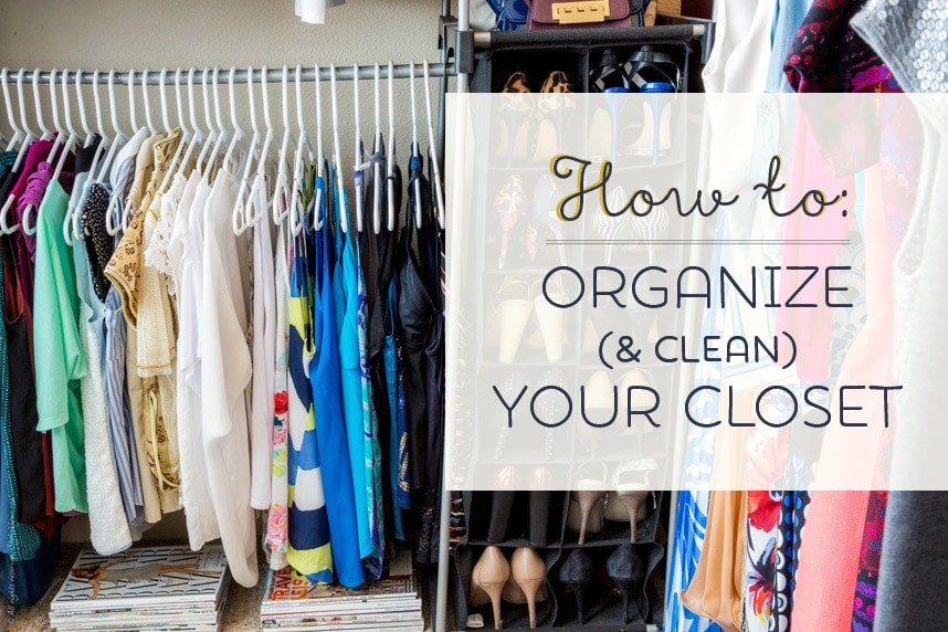 How To Organize Your Closet In 3 Easy Steps