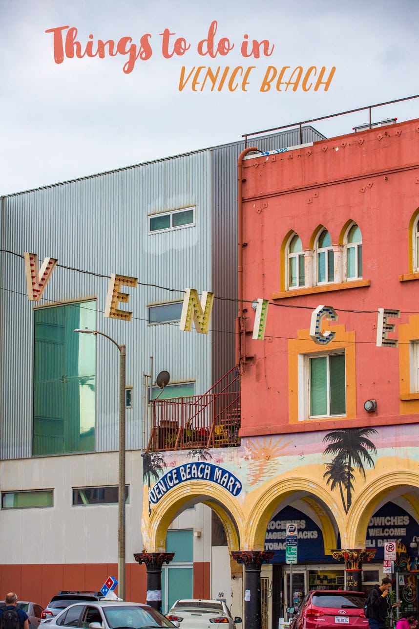 The Best Things to do In Venice Beach in a Weekend