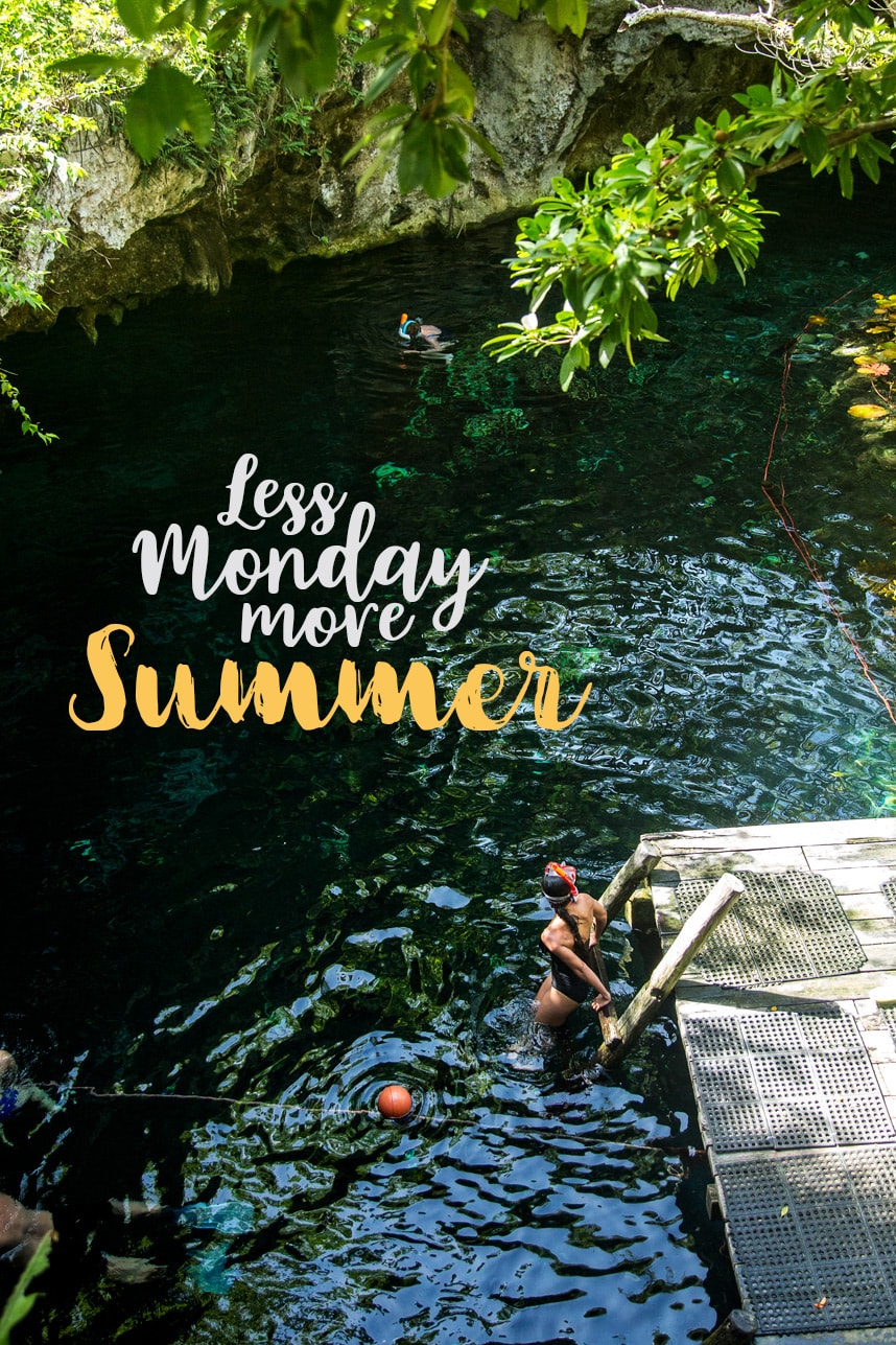 Less Monday More Summer - Summer Quotes